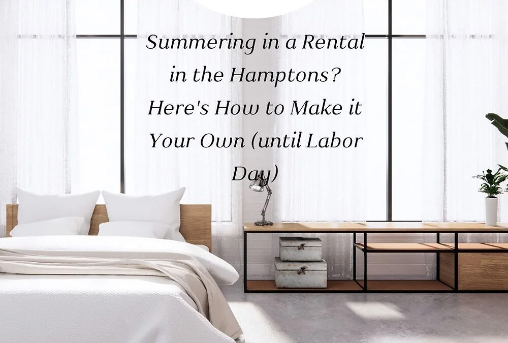 Make Your Hamptons Rental Feel Like Home